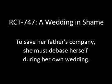 RCT-747: A Wedding in Shame - Mao Hamasaki, Yu Kawakami
